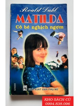 Matilda Cô Bé Nghịch Ngợm Matilda Cô Bé Nghịch Ngợm