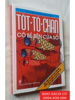 Tôt-tô-chan Cô Bé Bên Cửa Sổ (Bìa Cứng) Tôt-tô-chan Cô Bé Bên Cửa Sổ (Bìa Cứng)
