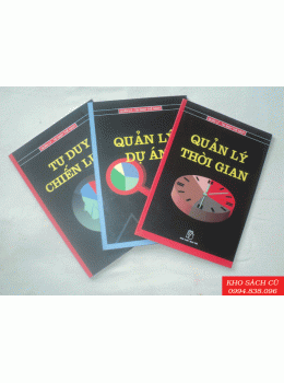 Bộ Sách Quản Lý - Tại Sao? Thế Nào? (Bộ 3 Quyển) Bộ Sách Quản Lý - Tại Sao? Thế Nào? (Bộ 3 Quyển)