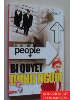 Bí Quyết Dùng Người Bí Quyết Dùng Người