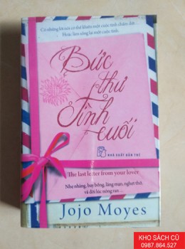 Bức Thư Tình Cuối - Jojo Moyes Bức Thư Tình Cuối - Jojo Moyes