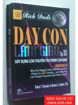 Dạy Con Làm Giàu - Tập XII: Xây Dựng Con Thuyền Tài Chính Của Bạn