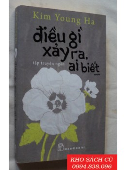 Điều Gì Xảy Ra Ai Biết...