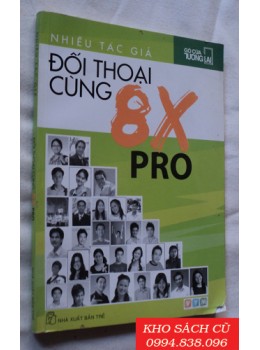 Đối Thoại Cùng 8X Pro