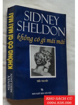 Không Có Gì Mãi Mãi - Sidney Sheldon