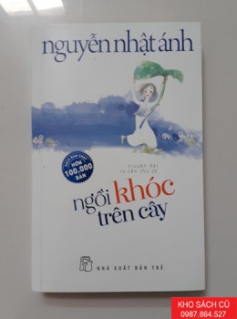 Ngồi Khóc Trên Cây - Nguyễn Nhật Ánh