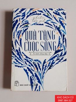 Quà Tặng Cuộc Sống Quà Tặng Cuộc Sống
