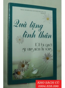 Quà Tặng Tình Thân - 101 Bí Quyết Giữ Vững Niềm Hy Vọng