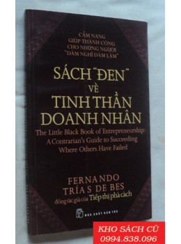 Sách "Đen" Về Tinh Thần Doanh Nhân - Cẩm Nang Giúp Thành Công Cho Những Người "Dám Nghĩ Dám Làm"