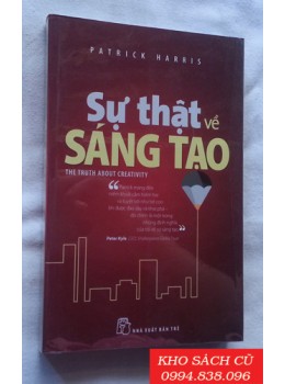 Sự Thật Về Sáng Tạo Sự Thật Về Sáng Tạo