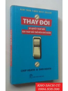 Thay Đổi - Bí Quyết Thay Đổi Khi Thay Đổi Trở Nên Khó Khăn