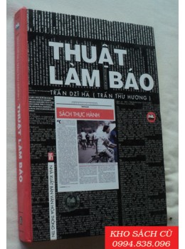 Thuật Làm Báo (Bìa Cứng) 