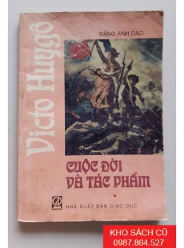 Victo Huygô Cuộc Đời Và Tác Phẩm