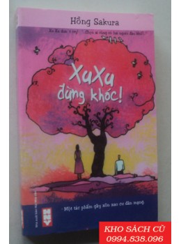 Xu Xu Đừng Khóc Xu Xu Đừng Khóc