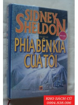 Phía Bên Kia Của Tôi (Bìa Cứng) - Sidney Sheldon