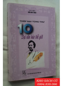 10 Đại Văn Hào Thế Giới 10 Đại Văn Hào Thế Giới