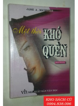 Một Thời Khó Quên -  Jame A.Michener