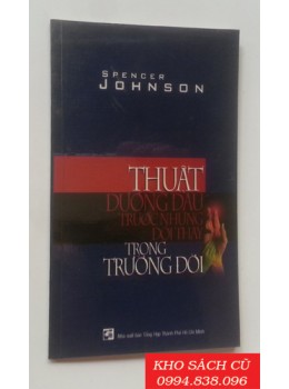Thuật Đương Đầu Trước Những Đổi Thay Trong Trường Đời Thuật Đương Đầu Trước Những Đổi Thay Trong Trường Đời