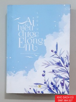 Ai Hiểu Được Lòng Em - Lục Xu