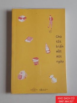 Cho Tôi Biến Mất Một Ngày Cho Tôi Biến Mất Một Ngày