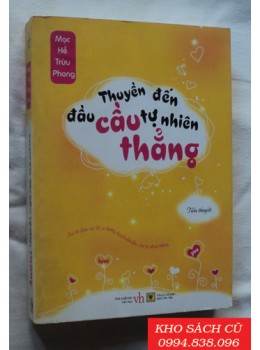 Thuyền Đến Đầu Cầu Tự Nhiên Thẳng