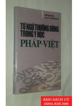 Từ Ngữ Thường Dùng Trong Y Học Pháp Việt
