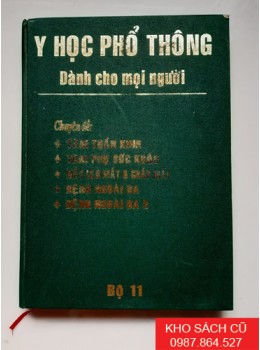 Y Học Phổ Thông Dành Cho Mọi Người (Bộ 11) Y Học Phổ Thông Dành Cho Mọi Người (Bộ 11)