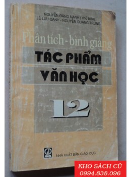 Phân tích bình giảng tác phẩm văn học 12