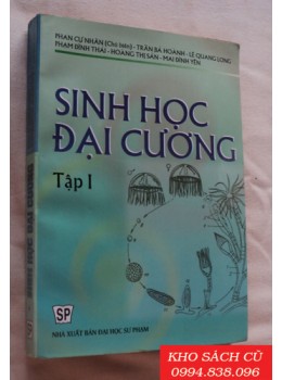 Sinh Học Đại Cương (Tập 1) Sinh Học Đại Cương (Tập 1)