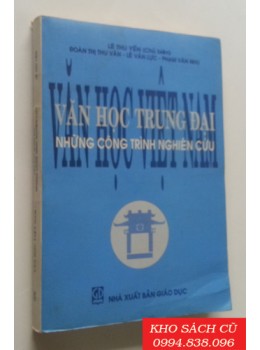 Văn Học Trung Đại - Những Công Trình Nghiên Cứu Văn Học Trung Đại - Những Công Trình Nghiên Cứu