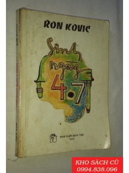 Sinh ngày 4.7 (Hồi Ký Của Người Lính Mỹ Từ Việt Nam Trở Về)